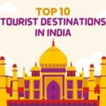 Top 10 Tourist Places in India