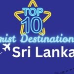 Sri Lanka: A Traveler’s Story of the Island’s 10 Most Magical Destinations